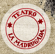 Teatro La Madrugada / I Servi Di Scena - Home
